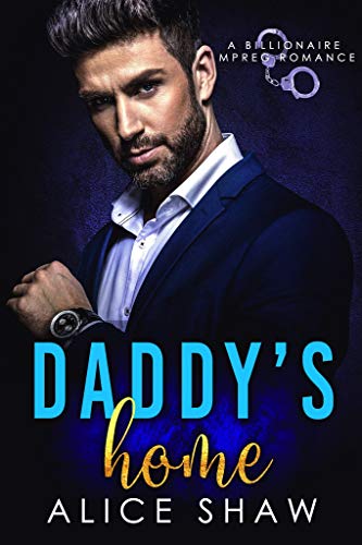 Daddy's Home: A Billionaire Romance (English Edition)