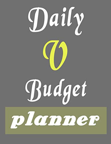 Daily Budget Planner: monogram initial lettre V Expense Finance Budget By A Year Daily Bill Budgeting Planner And Organizer Tracker Workbook Journal ... (Alternative christmas card & birthday Gift)