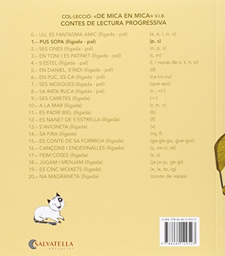 De mica en mica V.I.B. 1: Pus sopa (lligada-pal) (p,s)