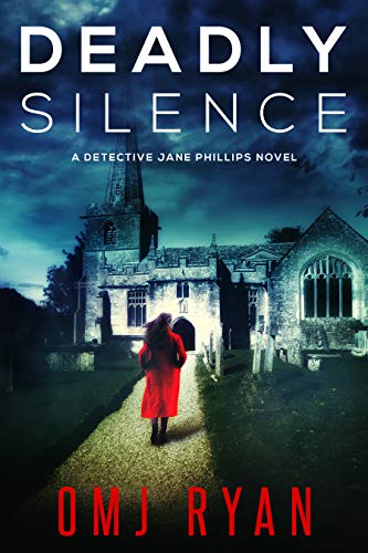 Deadly Silence: A gripping serial killer thriller (Detective Jane Phillips Book 1) (English Edition)