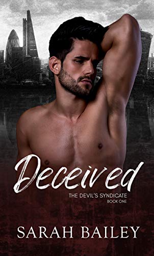 Deceived: A Dark Mafia Romance (The Devil's Syndicate Book 1) (English Edition)