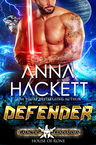Defender: A Scifi Alien Romance (Galactic Gladiators: House of Rone Book 2) (English Edition)