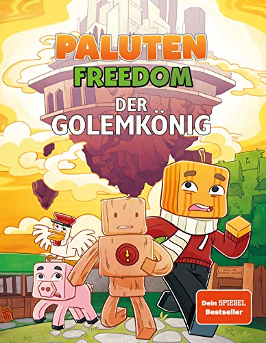 Der Golemkönig: Ein Comic aus der Welt von Minecraft Freedom