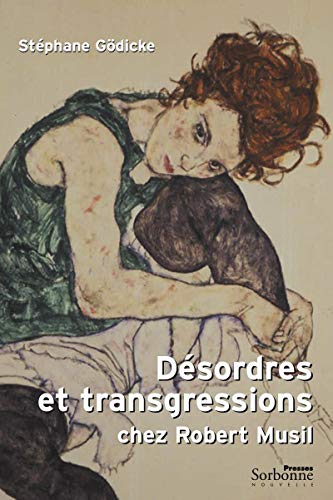 Désordres et transgressions: Chez Robert Musil (PSN HORS COLLEC) (French Edition)