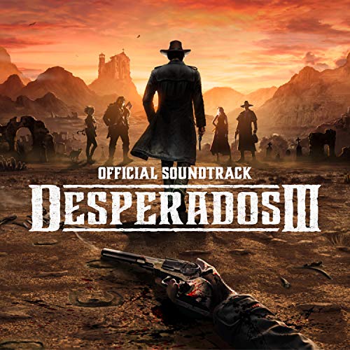 Desperados III, Vol. 3 (Original Game Soundtrack)