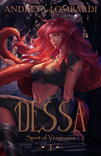 Dessa: Spirit Of Vengeance (Shadowland Saga Book 1) (English Edition)