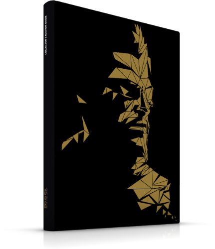 Deus Ex: Human Revolution - Collector's Edition Guide