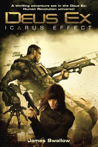 Deus Ex: Icarus Effect (English Edition)
