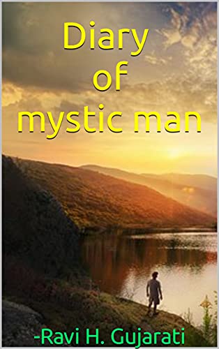 Diary of mystic man: introduction of mystic man (English Edition)