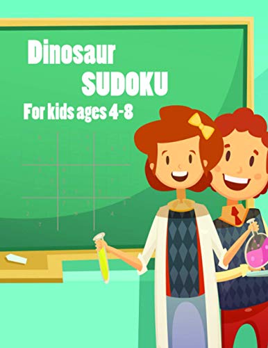 Dinosaur SUDOKU for Kids ages 4-8: 50 Easy Puzzles Large Print Includes Answer Keys Improve your memory delay dementia concentration Volume 2