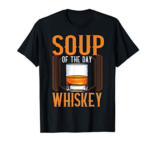 Diseño de la sopa del día inspirado en la sopa de whisky Camiseta