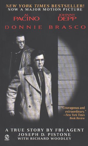 Donnie Brasco: My Undercover Life in the Mafia: a True Story by an FBI Agent (English Edition)
