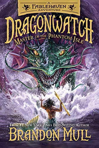 Dragonwatch, Book 3: Master of the Phantom Isle (English Edition)