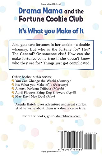 Drama Mama and the Fortune Cookie Club Book 2: It's What You Make of It