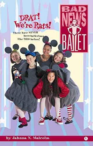Drat! We're Rats! (Bad News Ballet Book 1) (English Edition)