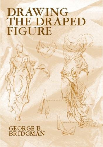Drawing the Draped Figure (Dover Anatomy for Artists)
