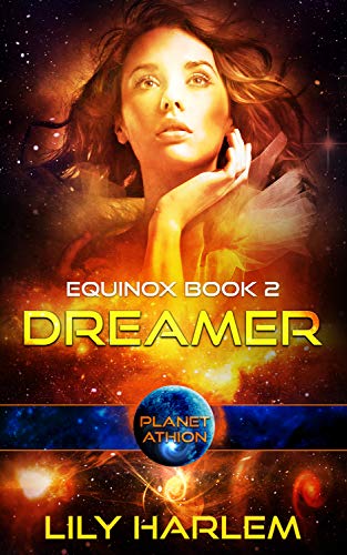 Dreamer: Planet Athion Series (Equinox Book 2) (English Edition)
