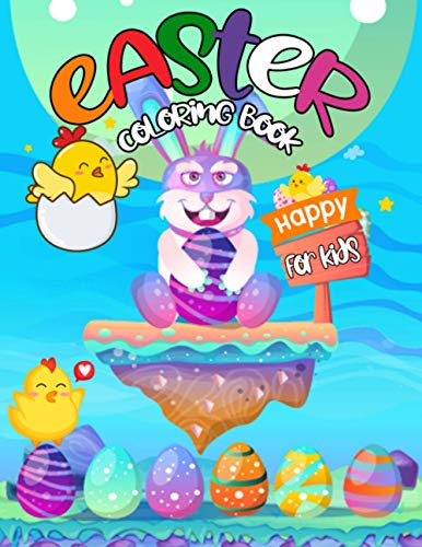 Easter Coloring Book: Happy Easter Coloring Book For Kids Ages 4-8, Cute and Fun Images, 8.5 x 11 Inches (21.59 x 27.94 cm)
