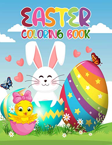 Easter Coloring Book: Happy Easter Coloring Book For Kids Ages 4-8, Easter, Coloring Book For Relaxation Fun and Unique, Happy Easter Coloring Book For Kids 30 Pages Funny Activities