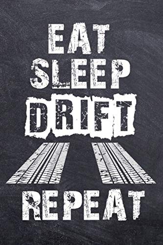 Eat Sleep Drift Repeat: JDM Car Drifting College Ruled Notebook (6x9 inches) with 120 Pages