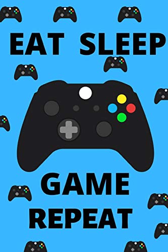 Eat Sleep Game Repeat - Epic Xbox Notebook: 6x9" 120 Page Blank lined Note book.