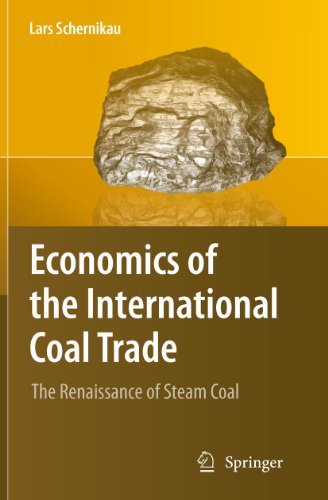 Economics of the International Coal Trade: The Renaissance of Steam Coal (English Edition)