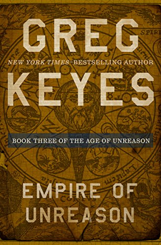 Empire of Unreason (The Age of Unreason Book 3) (English Edition)