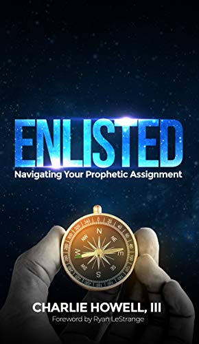 Enlisted: Navigating Your Prophetic Assignment (English Edition)
