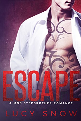 Escape: A Mob Stepbrother Romance (English Edition)