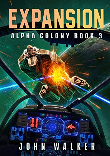 Expansion: Alpha Colony Book 3 (English Edition)
