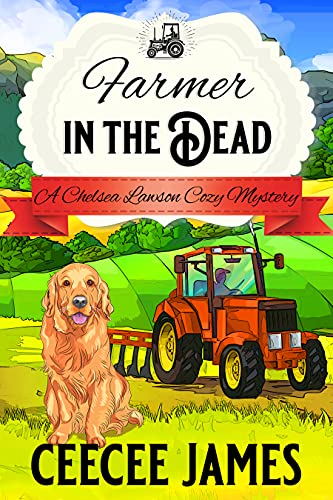 Farmer in the Dead: A Hog Wild Mystery (A Chelsea Lawson Cozy Mystery Book 2) (English Edition)
