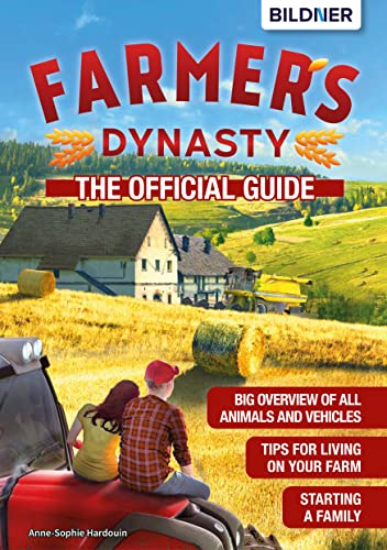 Farmer's Dynasty: The Official Guide (English Edition)