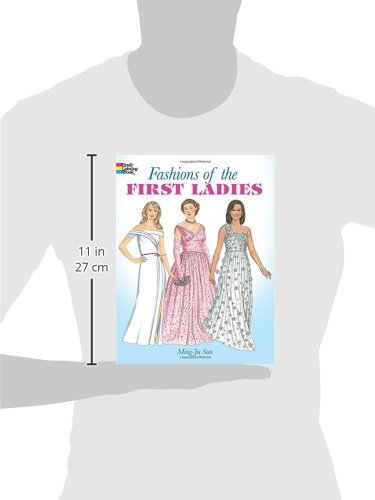 Fashions of the First Ladies (Dover Fashion Coloring Book)