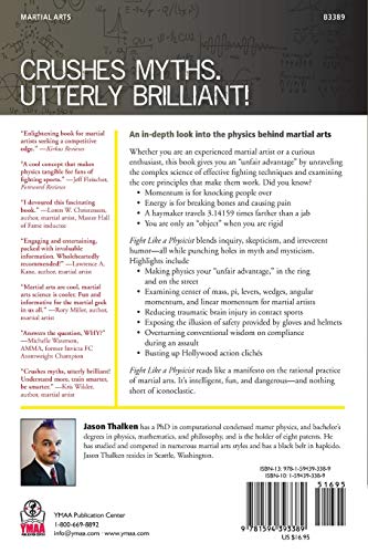 Fight Like a Physicist: The Incredible Science Behind Martial Arts (Martial Science)