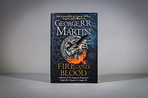 Fire And Blood: The inspiration for HBO’s House of the Dragon (A Song of Ice and Fire)