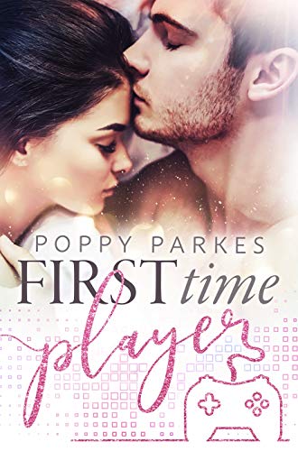 First Time Player: A Second Chance Romance (English Edition)