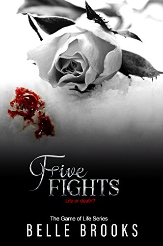 Five Fights (The Game of Life Novella Series Book 5) (English Edition)