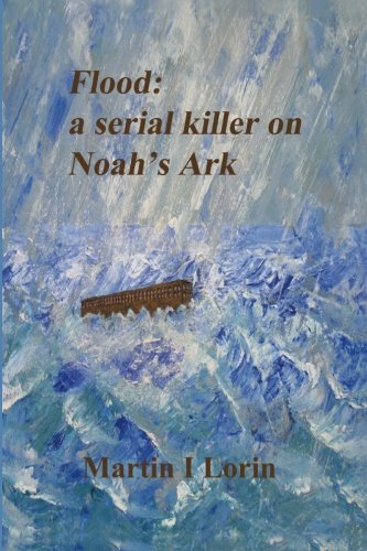 Flood: a serial killer on Noah's Ark (Genesis)