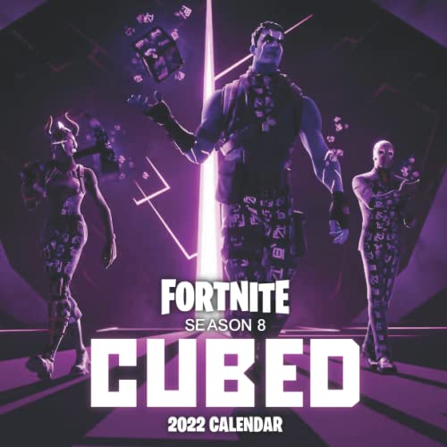 For-tnite Season 8 2022 Calendar: Iconic Artwork | 2022 Monthly Planner | For Birthday or Christmas For Kids, Students, games Lovers