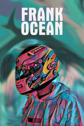 Frank Ocean Notebook: Lined Pages Notebook Small Size 6x9 inches / 110 pages / Original Design For Cover And Pages / It Can Be Used As A Notebook, Journal, Diary, or Composition Book.