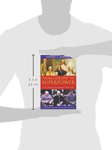 From Colony to Superpower: U.S. Foreign Relations since 1776 (Oxford History of the United States)