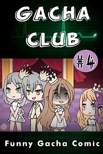 Gacha Club Ep.4: Funny Gacha Comic (English Edition)
