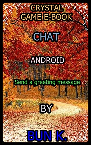 Game type (listen to music), (send messages, talk)(keyword)crystalebookcom: Game machine (ANDROID) (English Edition)