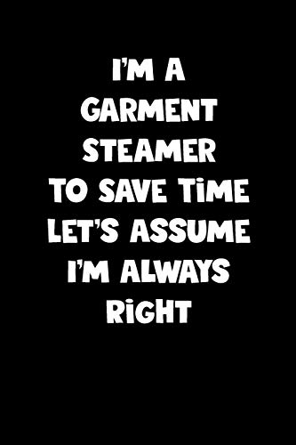 Garment Steamer Notebook - Garment Steamer Diary - Garment Steamer Journal - Funny Gift for Garment Steamer: Medium College-Ruled Journey Diary, 110 page, Lined, 6x9 (15.2 x 22.9 cm)