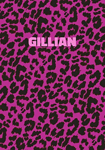 Gillian: Personalized Pink Leopard Print Notebook (Animal Skin Pattern). College Ruled (Lined) Journal for Notes, Diary, Journaling. Wild Cat Theme Design with Cheetah Fur Graphic