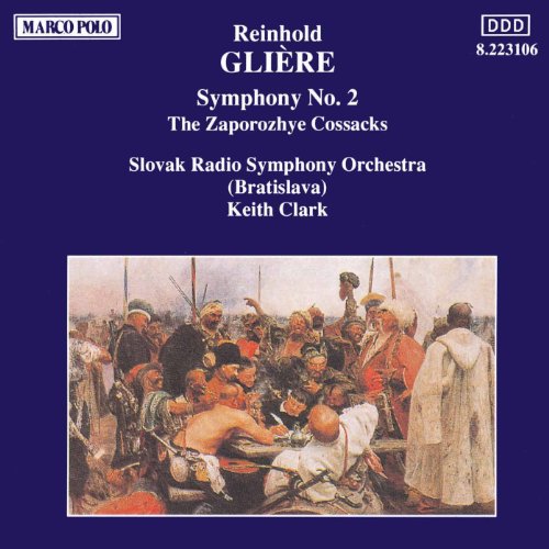 Gliere: Symphony No. 2 / Zaporozhye Cossacks