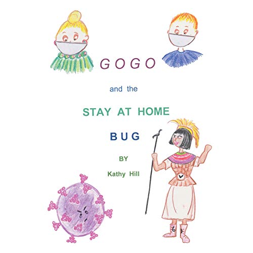 GOGO and The Stay At Home Bug (English Edition)