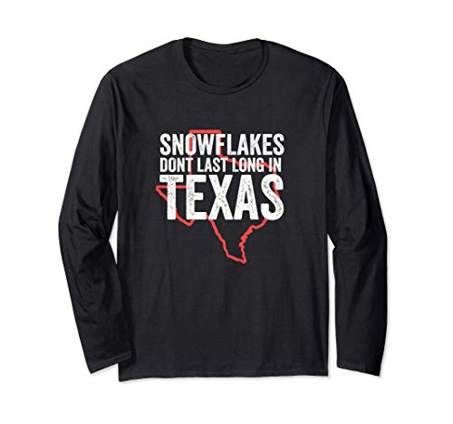 GOP Shirts: Snowflakes Don't Last Long In Texas Manga Larga