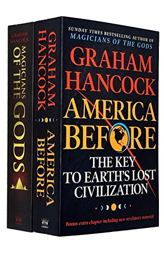 Graham Hancock 2 Books Collection Set (Magicians of the Gods: The Forgotten Wisdom of Earth's Lost Civilisation & America Before: The Key to Earth's Lost Civilization)