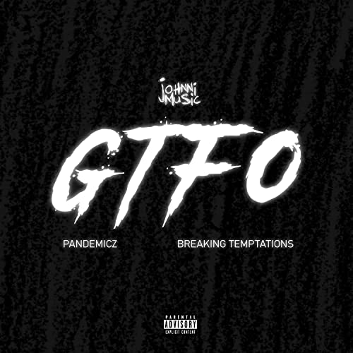 GTFO [Explicit]